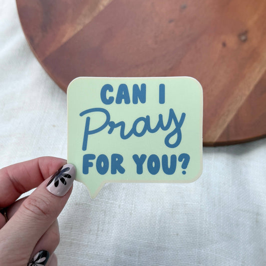 "Can I pray for you?" Sticker